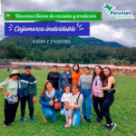 CAJAMARCA INOLVIDABLE / 4 DÍAS Y 3 NOCHES